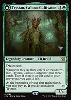 Trystan, Callous Cultivator